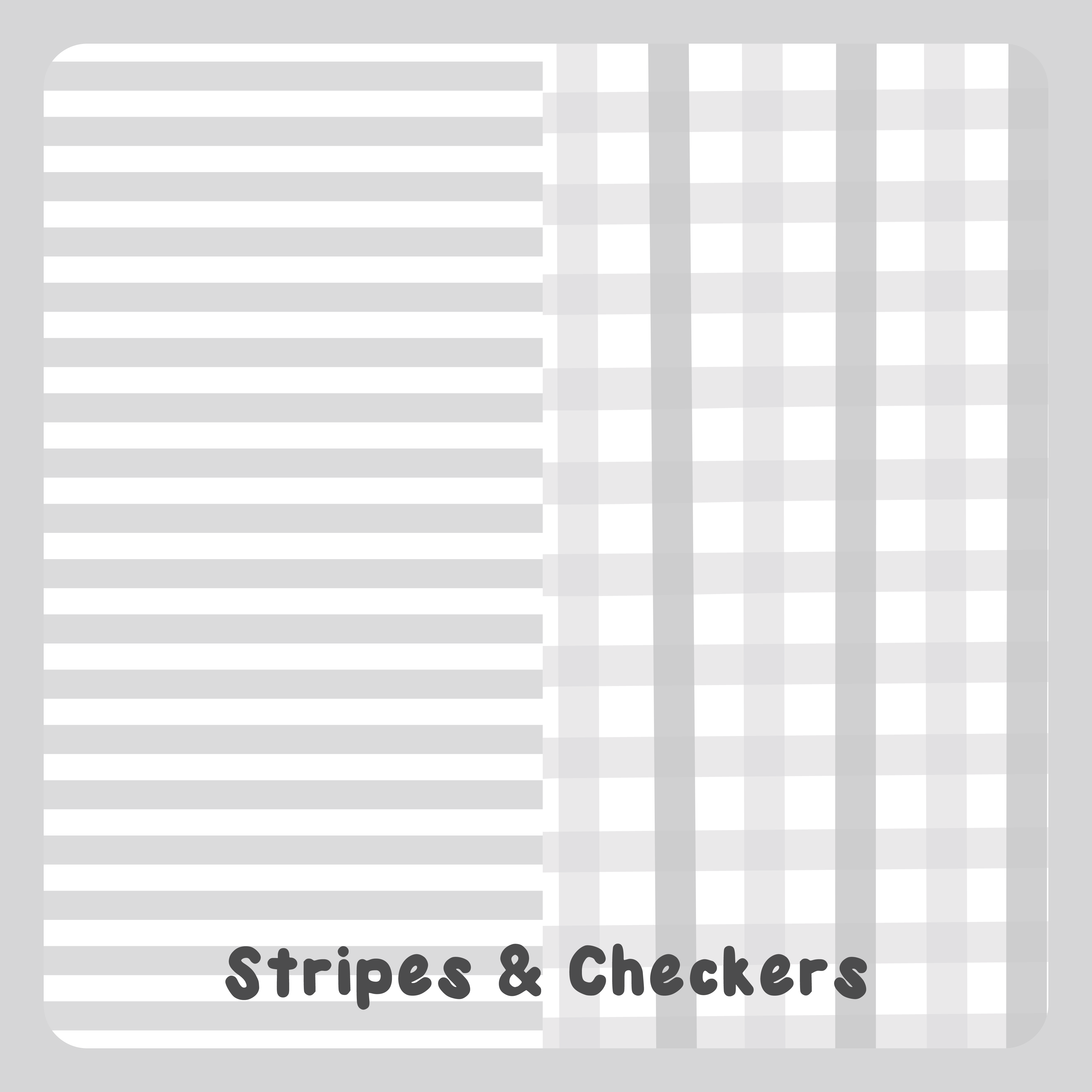 Stripes & Checkers